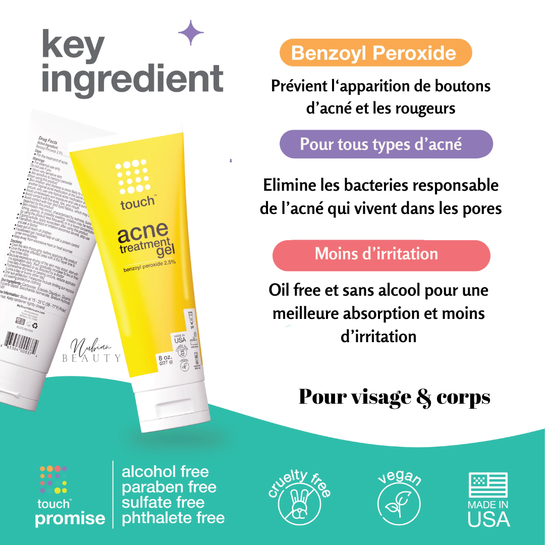 TOUCH Gel anti-acné visage & corps Peroxyde de Benzoyle 2,5%